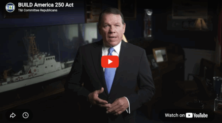 YouTube video thumbnail showing a man in a dark suit and blue tie speaking to camera in an office setting. The video is published by T&I Committee Republicans and is titled BUILD America 250 Act.