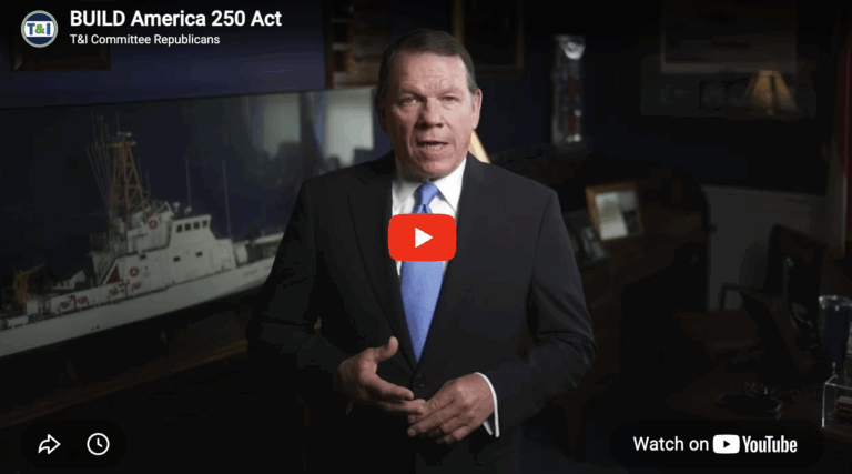 YouTube video thumbnail showing a man in a dark suit and blue tie speaking to camera in an office setting. The video is published by T&I Committee Republicans and is titled BUILD America 250 Act.